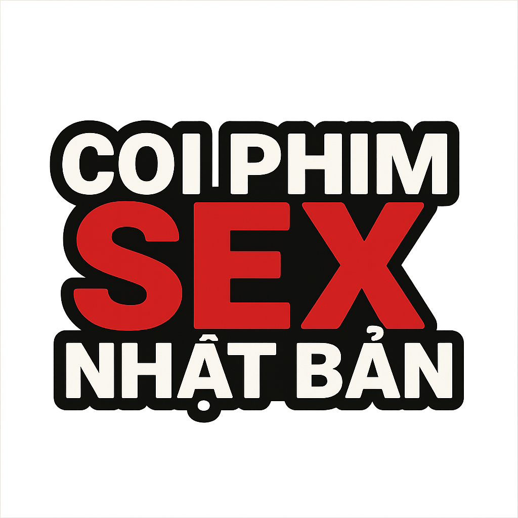 coi phim sex nhật bản